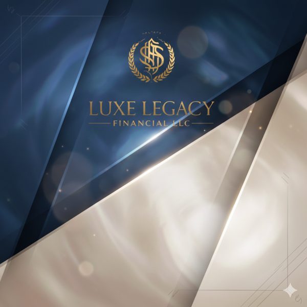 Luxe Legacy Financial LLC